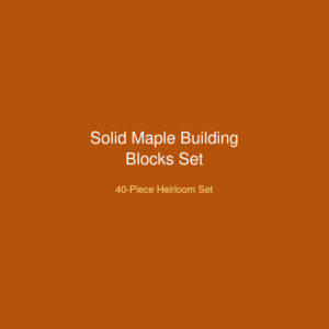 Solid Maple Building Blocks Set (40 Pcs)
